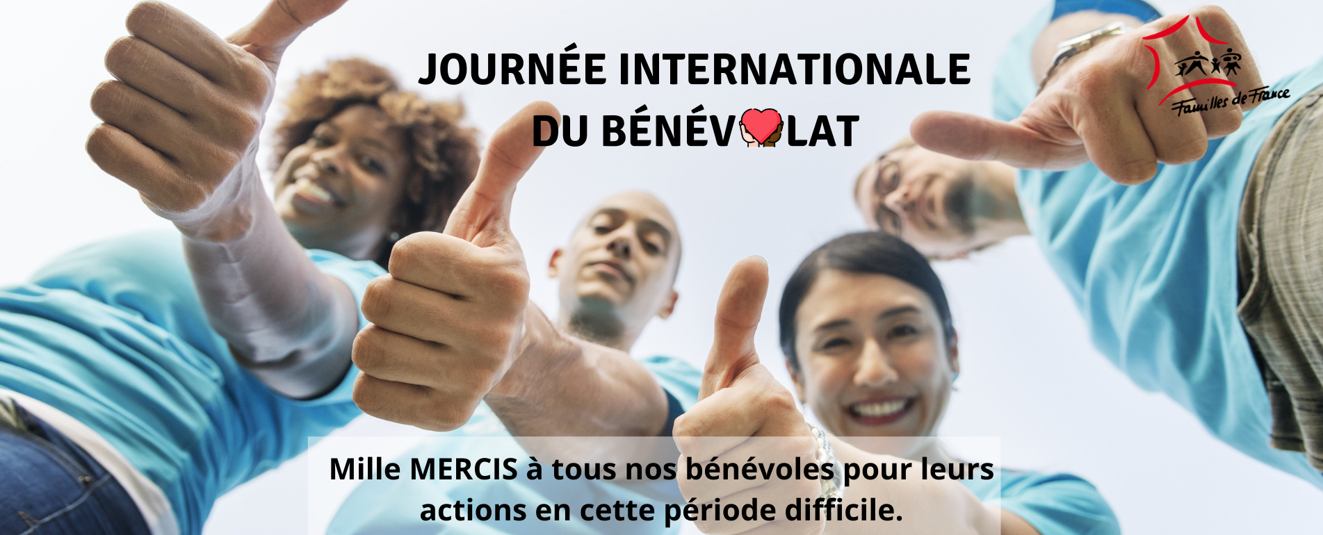 Campagne "Journée Internationale Du Bénévolat" | Familles De France